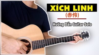 Hướng dẫn: Xích Linh - Chấp Tố Hề || 赤伶 || Guitar Solo ticktok