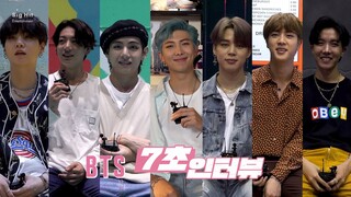 BTS (방탄소년단) 7-Second Interview