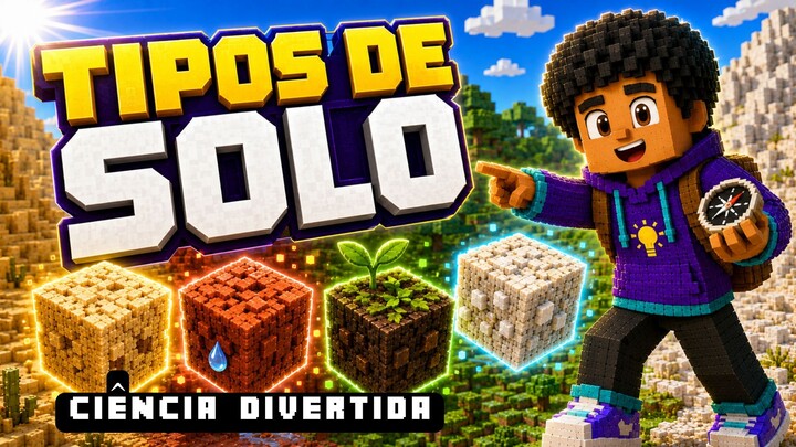 TIPO DE SOLO | APRENDA NO ESTILO MINECRAFT