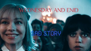 Wednesday and enid ( A Thousand year)