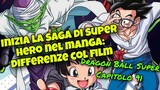 INIZIA LA SAGA DI SUPER HERO: DIFFERENZE COL FILM - Dragon Ball Super Capitolo 91