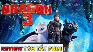 Review Tóm Tắt Phim: Bí Kíp Luyện Rồng phần 3 (2019)