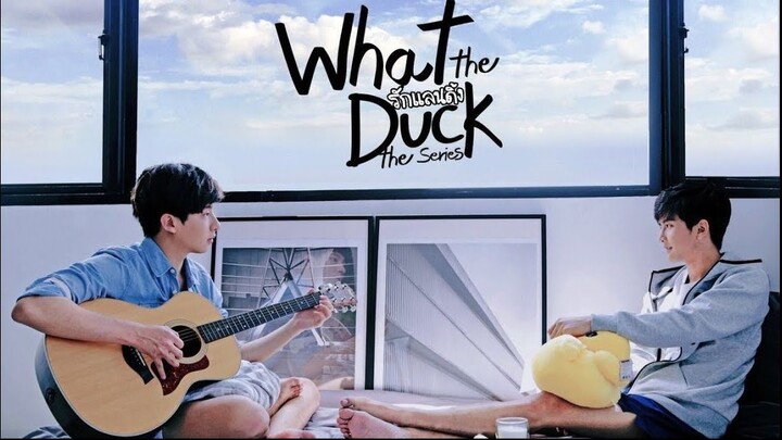 What the Duck - Episode 9 ( Eng Sub )