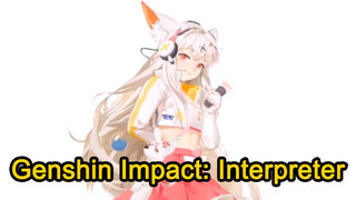 Genshin Impact: Interpreter