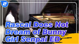 Rascal Does Not Dream of Bunny Girl Senpai ED - Unbelievable Card (piano cover)_2