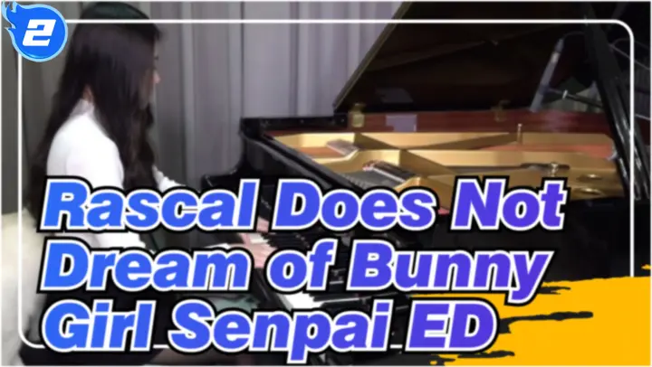不可思議のカルテ Fukashigi No Carte 青春ブタ野郎ed Ru S Piano Cover Full Bilibili