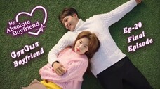 My 🆎️solute 👦friend Ep 20 Eng Sub
