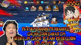 PERSEMBAHAN TERAKHIR GACHA BAKAR DIAMOND DAN TIKET SEBELUM GAME OCEAN REBELLION TUTUP