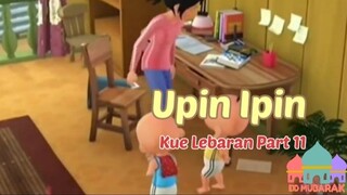 Upin Ipin ! Menyambut Idul Futri Part 11