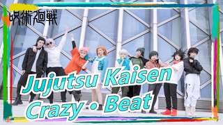 [Jujutsu Kaisen] Cosplay and Dancin - Crazy · Beat