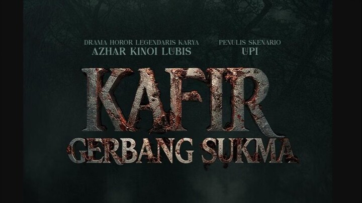 Kafir - Gerbang Sukma 2026 FULL HD 1080p