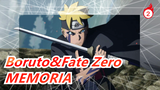 Boruto 65- MEMORIA  &Fate Zero_2