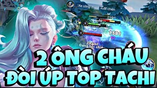 Gặp 2 Ông Cháu Bố Láo Úp Sọt TOP Tachi Và Cái Kết Cười Ỉa=))