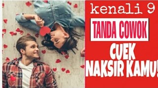 kenali ciri ciri 9 tanda cowok cuek naksir kamu | jatuh cinta