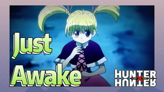 Just Awake