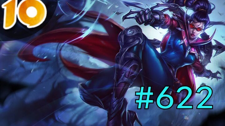 Top 10 Plays VOL622: Vayne anticipates perfectly, every shot lands straight through the heart.