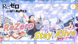 [ReZero] เพลง"Stay Alive"ทำให้หลายคนร้องไห้_1