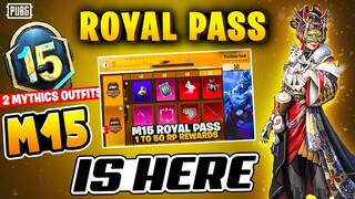 FINALLY..! M15 ROYAL PASS IS HERE | 2 MYHTIC OUTFIT | 1 TO 50 RP REWARDS | MONTH 15 ROYAL PASS PUBGM