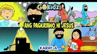 "ANG PAGKATAWO NI JESUS" | Bible story
