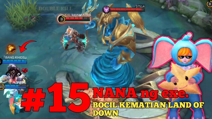 GAMEPLAY||15. NANA ng exe. Bocil Meresahkan!!