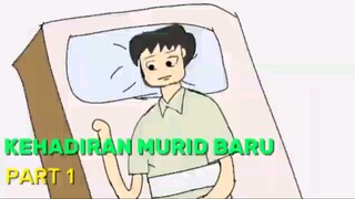 Kehadiran Murid Baru Part 1 -animasi indonesia