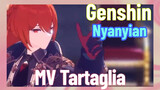 [Genshin, Nyanyian] MV Tartaglia