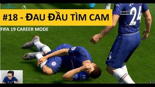CON CAM 40 CỦ VỀ  | WOLVES CAREER MODE FIFA 19 #18