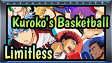 [Kuroko's Basketball/AMV] Limitless
