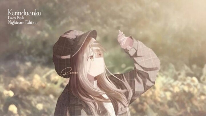 Kerinduanku | Nightcore Edition