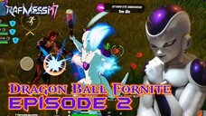 Dragon Ball Fortnite (2025) Episode 2 - Frieza Mode Perfect BRUTAL 💦🗿