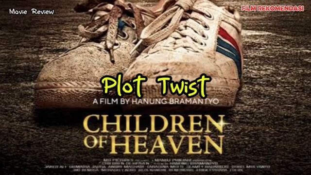 Plot Twist film Children of Heaven versi Indonesia 2026