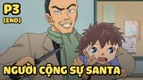 [Thám tử lừng danh Conan] - Người cộng sự Santa (Phần cuối) | Anime hay