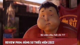 HÙNG SƯ THIẾU NIÊN 2022 - Tập 3