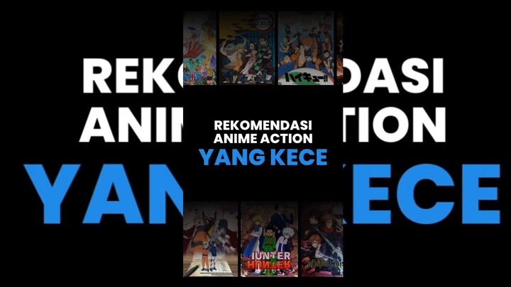 Rekomendasi Anime Actions Kece