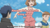 Khoảng khắc hài hước trong anime P4| #anime #animefunny