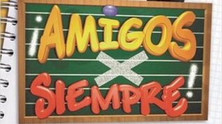 AMIGOS X SIEMPRE EPS.4 SUB IND/ENG