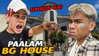 HINDI NAKO PINABALIK ni @Von Ordona Vlogs sa BG MANSION *PAALAM*