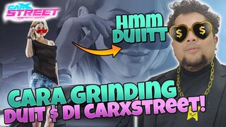 CARA GRINDING DAPETIN UANG $ DUIT MUDAH DI CARXSTREET!! CARX STREET INDONESIA