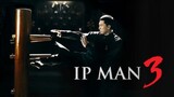 Ip Man 3 (2015) ยิปมัน 3