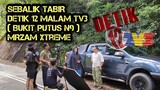 MRZAM XTREME | SEBALIK TABIR DETIK 12 MALAM TV3 BUKIT PUTUS N9