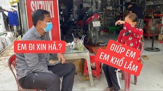 Gặp em gái còn nhỏ tuổi đi xin nhờ giúp đỡ không biết thực giả nhưng không thể bỏ mặt