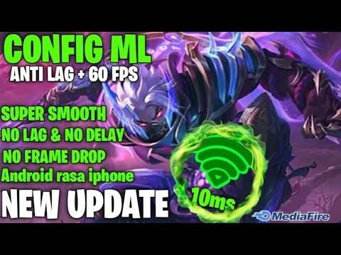 UPDATE!!CONFIG ML||ANTI LAG 60 FPS +PING BOOSTER & NO DELAY NO PATAH PATAH