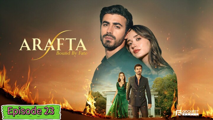 Arafta EP 23 | Turkish Drama In Hindi Dubbed (1080p)Hd