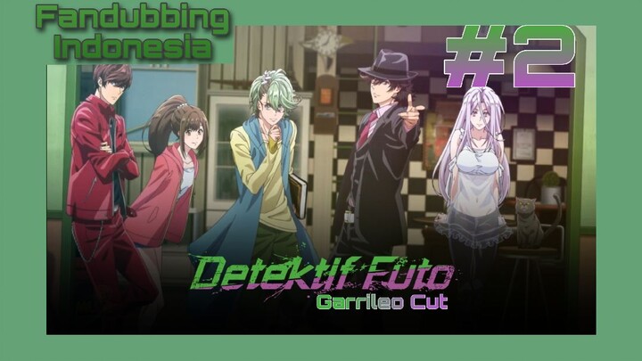 Detektif Futo: Garrileo Cut #2 | Futo PI Bahasa Indonesia | Garrileo