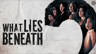 WHAT  LIES BENEATH - EPISODE 26