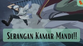 Gintama ||❗❗  Serangan Kamar Mandi  ❗❗