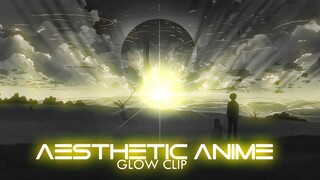 Popular Anime Aesthetic Glow Twixtor Clip