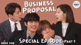 [INDO SUB] Business Proposal Special Episode Full! (Part 1)