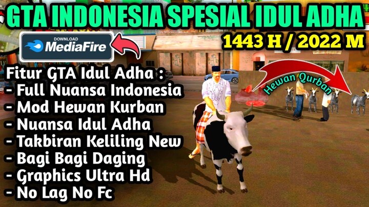 SPESIAL IDUL ADHA GTA SA INDONESIA FULL MOD IDUL ADHA 2022 || GTA IDUL ADHA