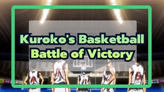 [Kuroko's Basketball ]Battle of Victory